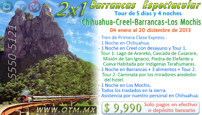 2x1 paquete economico Barrancas Espectacular Chihuahua Creel Barrancas del Cobre Los Mochis tren chepe en la sierra tarahumara